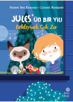 Jules’ün Bir Yılı - Beklemek Çok Zor Jules’ün Bir Yılı - Beklemek Çok Zor
