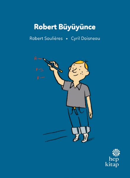İlk Okuma Hikâyeleri Robert Büyüyünce İlk Okuma Hikâyeleri Robert Büyüyünce
