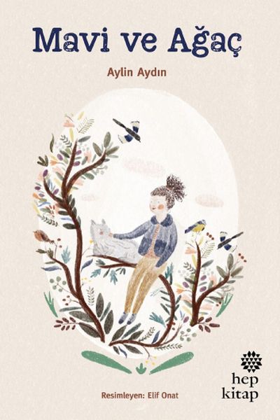 Mavi ve Ağaç Mavi ve Ağaç