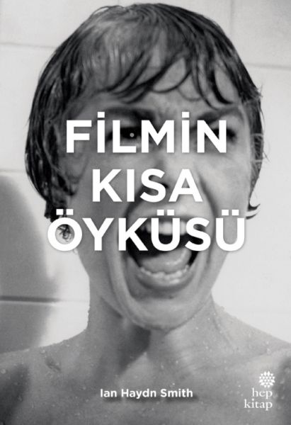 Filmin Kısa Öyküsü Filmin Kısa Öyküsü
