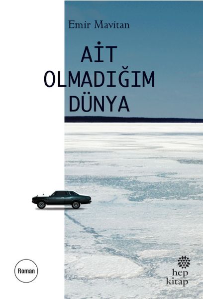 Ait Olmadığım Dünya Ait Olmadığım Dünya