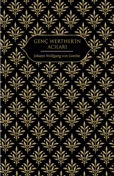 Genç Werther'in Acıları Genç Werther'in Acıları