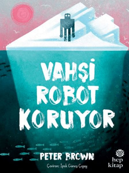 Vahşi Robot Koruyor (Ciltli) Vahşi Robot Koruyor (Ciltli)