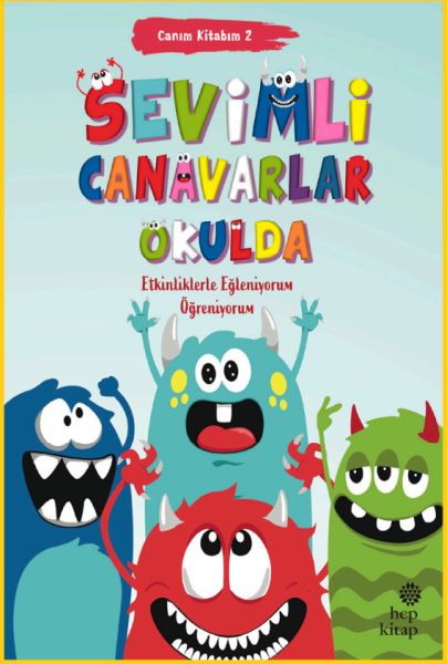 Canım Kitabım 2 - Sevimli Canavarlar Okulda Canım Kitabım 2 - Sevimli Canavarlar Okulda