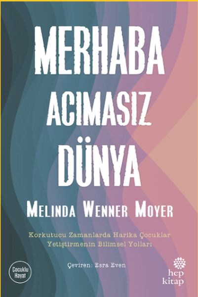 Merhaba Acımasız Dünya Merhaba Acımasız Dünya