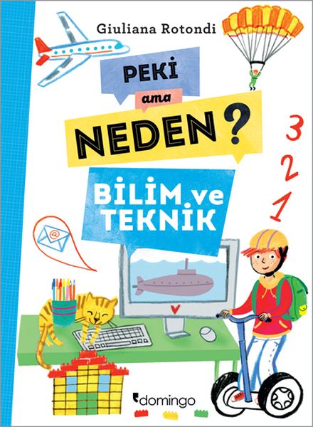 Peki Ama Neden? - Bilim ve Teknik Peki Ama Neden? - Bilim ve Teknik