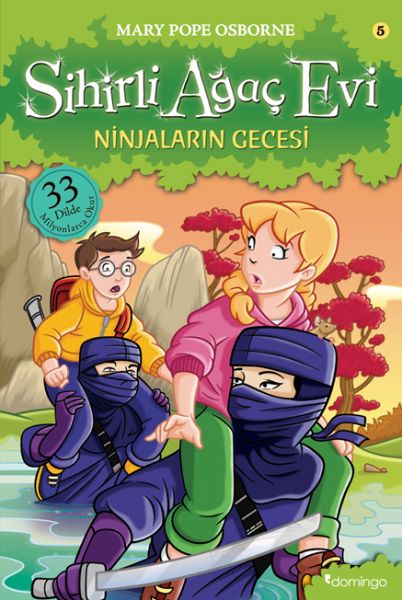 Sihirli Ağaç Evi 05 - Ninjaların Gecesi Sihirli Ağaç Evi 05 - Ninjaların Gecesi