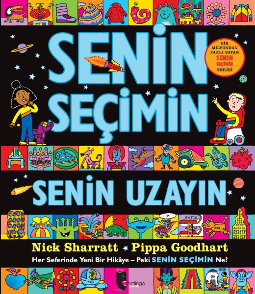 Senin Seçimin Senin Uzayın - Her Seferinde Yeni Bir Hikaye-Peki Senin Seçimin Ne?