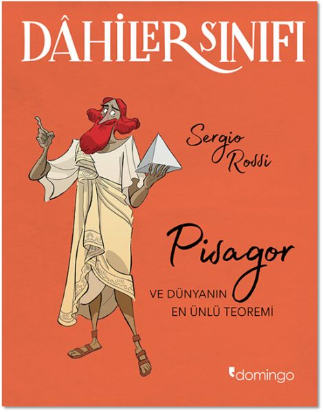 Dahiler Sınıfı - Pisagor ve Dünyanın En Ünlü Teoremi Dahiler Sınıfı - Pisagor ve Dünyanın En Ünlü Teoremi