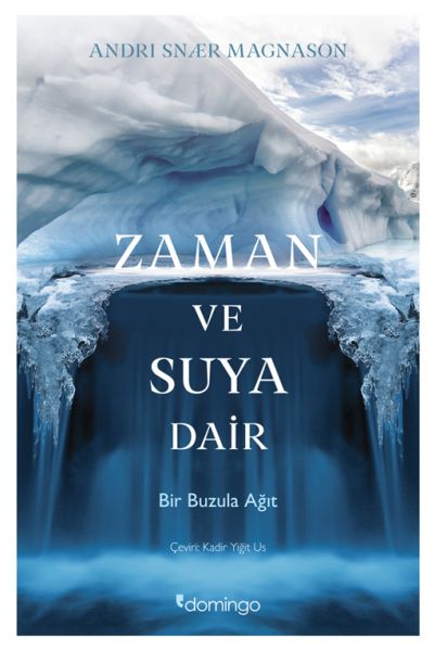 Zaman ve Suya Dair Zaman ve Suya Dair