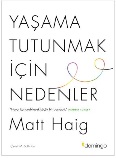 Yaşama Tutunmak İçin Nedenler Yaşama Tutunmak İçin Nedenler
