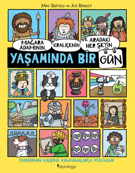 Mağara Adamının, Kraliçenin ve Aradaki Her Şeyin Yaşamında Bir Gün Mağara Adamının, Kraliçenin ve Aradaki Her Şeyin Yaşamında Bir Gün