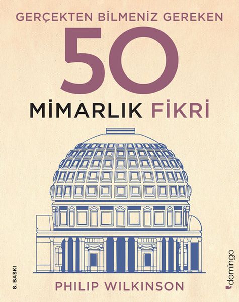 Gerçekten Bilmeniz Gereken 50 Mimarlık Fikri Gerçekten Bilmeniz Gereken 50 Mimarlık Fikri