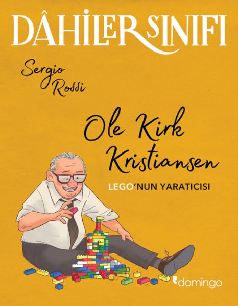 Dâhiler Sınıfı – Ole Kirk Kristiansen LEGO’nun Yaratıcısı Dâhiler Sınıfı – Ole Kirk Kristiansen LEGO’nun Yaratıcısı