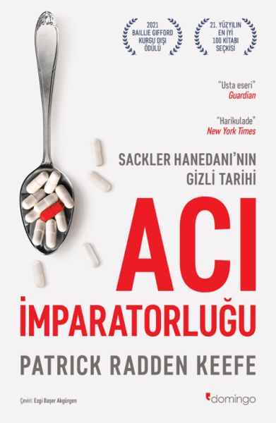 Acı İmparatorluğu Sackler Hanedanı’nın Gizli Tarihi Acı İmparatorluğu Sackler Hanedanı’nın Gizli Tarihi