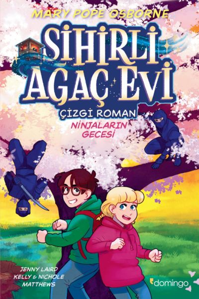 Sihirli Ağaç Evi -Çizgi Roman- 5 Ninjaların Gecesi Sihirli Ağaç Evi -Çizgi Roman- 5 Ninjaların Gecesi