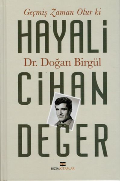 Geçmiş Zaman Olur Ki Hayali Cihan Değer Geçmiş Zaman Olur Ki Hayali Cihan Değer