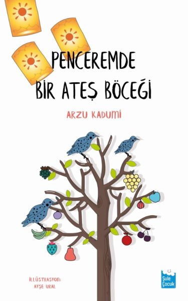 Penceremde Bir Ateş Böceği Penceremde Bir Ateş Böceği