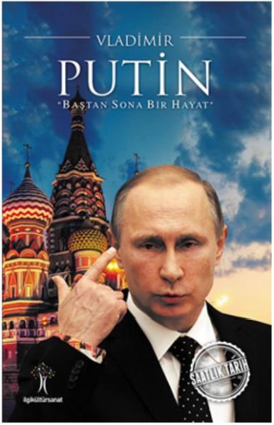 Saatlik Tarih - Vladimir Putin (Baştan Sona Bir Hayat) Saatlik Tarih - Vladimir Putin (Baştan Sona Bir Hayat)