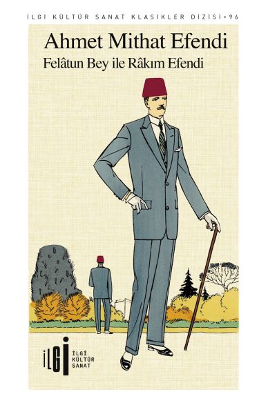 Felatun Bey ile Rakım Efendi Felatun Bey ile Rakım Efendi