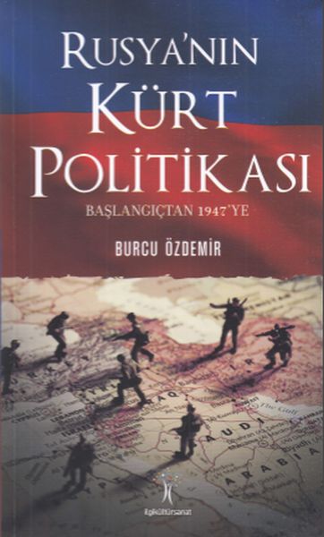Rusya'nın Kürt Politikası Rusya'nın Kürt Politikası