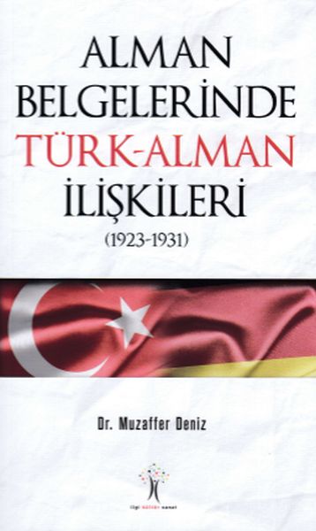 Alman Belgelerinde Türk - Alman İlişkileri Alman Belgelerinde Türk - Alman İlişkileri