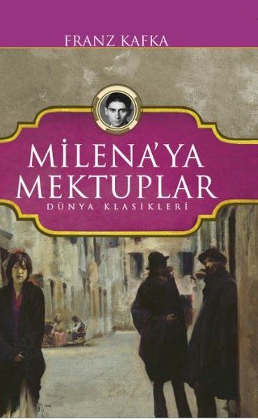 Milenaya Mektuplar - Dünya Klasikleri Milenaya Mektuplar - Dünya Klasikleri