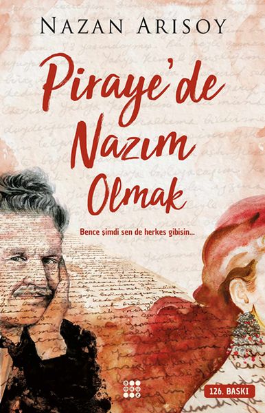 Piraye'de Nazım Olmak Piraye'de Nazım Olmak