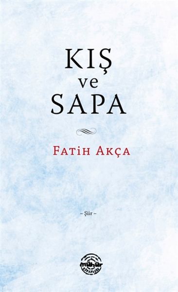 Kış ve Sapa Kış ve Sapa