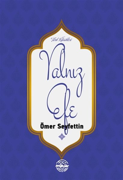 Yalnız Efe Yalnız Efe