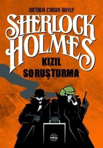Kızıl Soruşturma - Sherlock Holmes Kızıl Soruşturma - Sherlock Holmes
