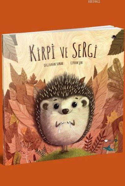 Kirpi ve Sergi Kirpi ve Sergi