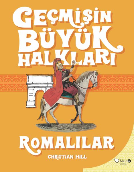 Geçmişin Büyük Halkları - Romalılar Geçmişin Büyük Halkları - Romalılar