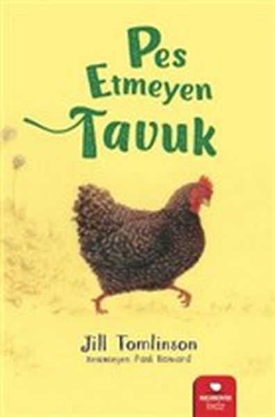 Pes Etmeyen Tavuk Pes Etmeyen Tavuk
