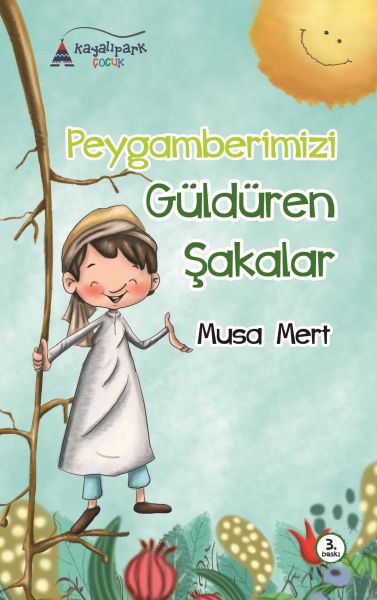 Peygamberimizi Güldüren Şakalar Peygamberimizi Güldüren Şakalar