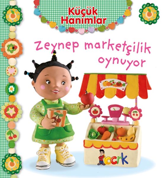 Zeynep Marketçilik Oynuyor - Küçük Hanımlar Zeynep Marketçilik Oynuyor - Küçük Hanımlar