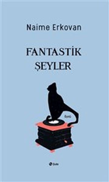 Fantastik Şeyler Fantastik Şeyler