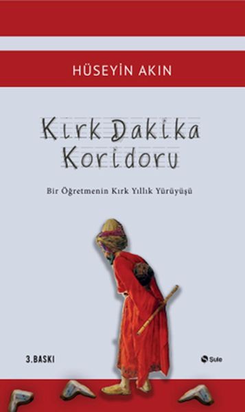 Kırk Dakika Koridoru Kırk Dakika Koridoru
