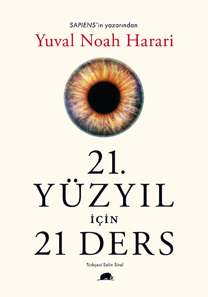 21. Yüzyıl İçin 21 Ders 21. Yüzyıl İçin 21 Ders