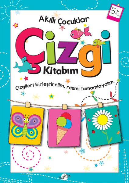 Akıllı Çocuklar - Çizgi Kitabım (5+ Yaş) Akıllı Çocuklar - Çizgi Kitabım (5+ Yaş)