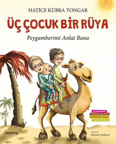Üç Çocuk Bir Rüya - Peygamberimi Anlat Bana Üç Çocuk Bir Rüya - Peygamberimi Anlat Bana