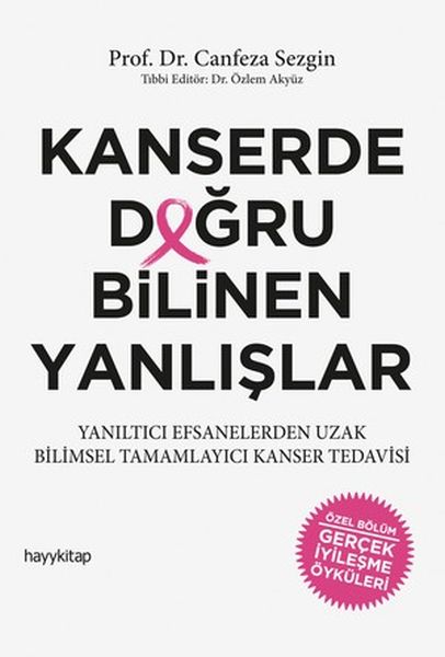 Kanserde Doğru Bilinen Yanlışlar Kanserde Doğru Bilinen Yanlışlar