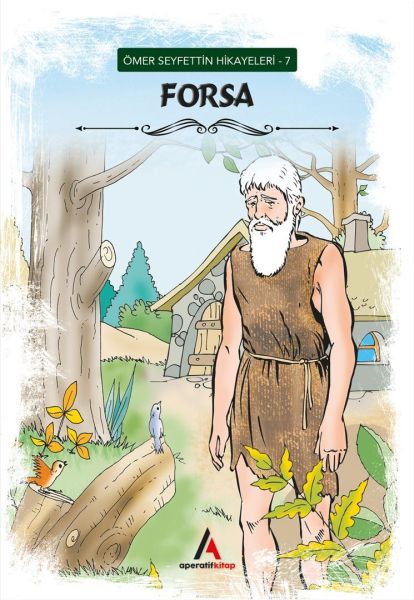 Ömer Seyfettin Hikayeleri 7 - Forsa Ömer Seyfettin Hikayeleri 7 - Forsa