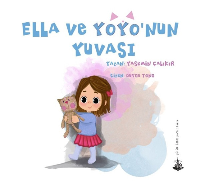 Ella ve Yoyo'nun Yuvası Ella ve Yoyo'nun Yuvası