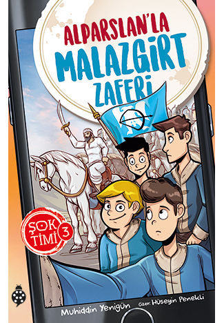 Şok Timi 3- Alparslan'La Malazgirt Zaferi Şok Timi 3- Alparslan'La Malazgirt Zaferi