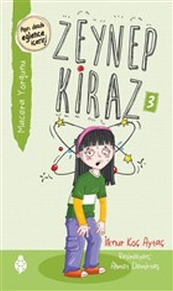 Zeynep Kiraz 3- Macera Yorgunu Zeynep Kiraz 3- Macera Yorgunu