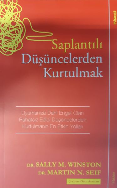 Saplantılı Düşüncelerden Kurtulmak Saplantılı Düşüncelerden Kurtulmak