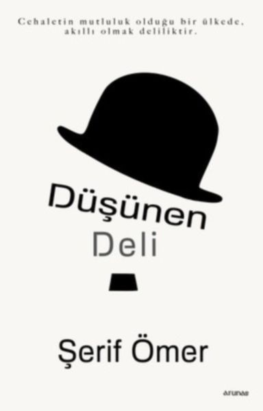 Düşünen Deli Düşünen Deli