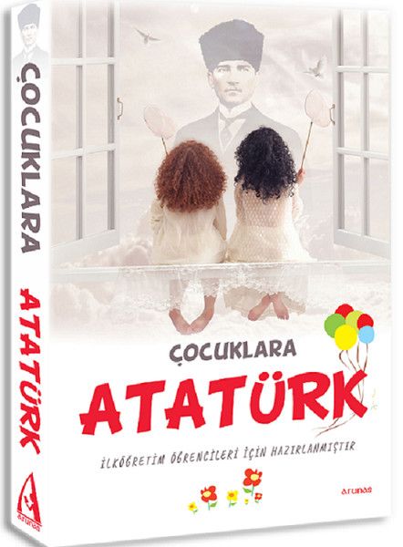 Çocuklara Atatürk Çocuklara Atatürk