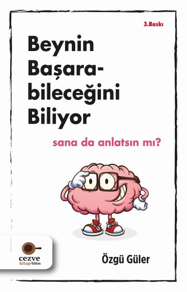 Beynin Başarabileceğini Biliyor Beynin Başarabileceğini Biliyor